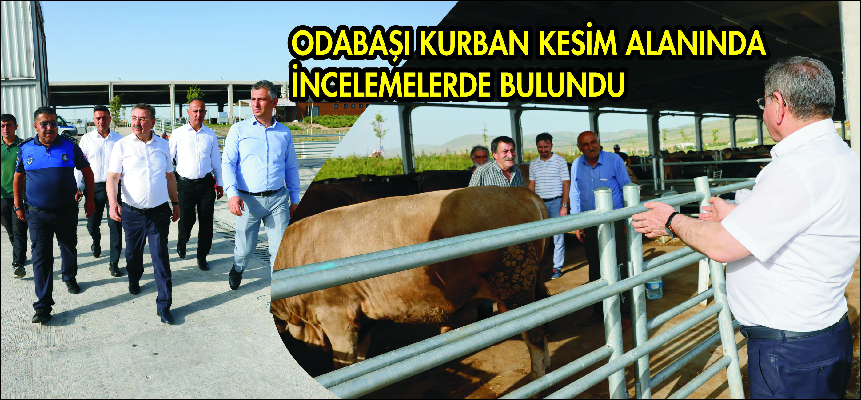 BAŞKAN ODABAŞI, KURBAN KESİM ALANINDA İNCELEMELERDE BULUNDU