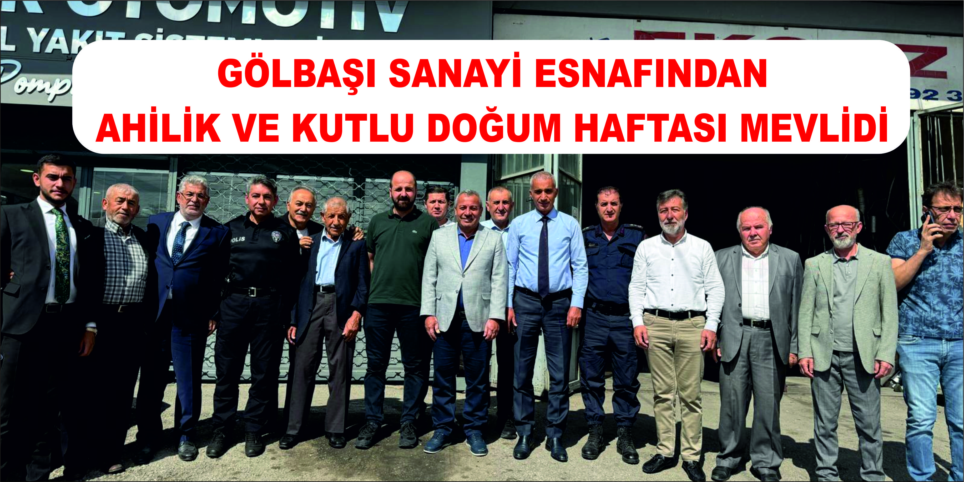 GÖLBAŞI SANAYİ ESNAFINDAN AHİLİK VE KUTLU DOĞUM HAFTASI MEVLİDİ