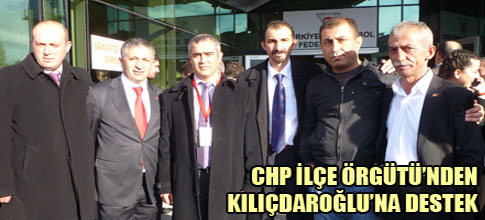 CHP İlçe Örgütünden Kılıçdaroğluna destek