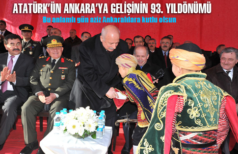 ATATÜRK’ÜN ANKARA’YA GELİŞİNİN 93. YILDÖNÜMÜ…