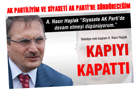 HaşlakAK Partiliyim dedi...