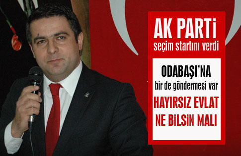 Ak Parti seçim startını verdi