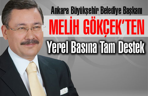 Gökçekten Yerel Basına Tam Destek