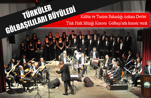 Türküler, Gölbaşılıları büyüledi