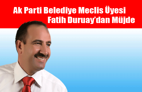 Fatih Duruaydan Müjde !