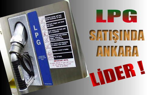 LPG satışında Ankara lider