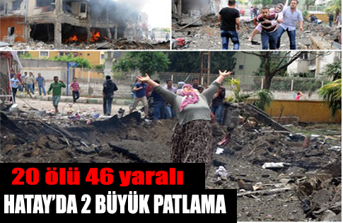 Hatay’da iki büyük patlama!