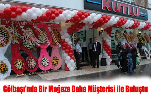 Gölbaşında Bir Mağaza Daha.