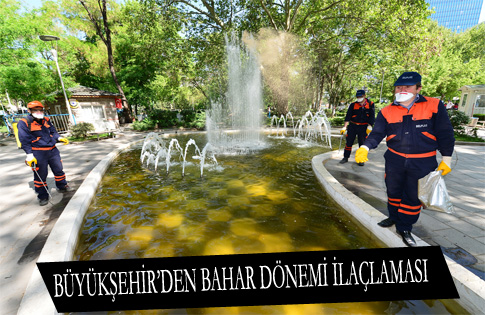 BÜYÜKŞEHİR’DEN BAHAR DÖNEMİ İLAÇLAMASI