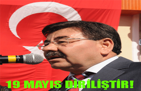 19 Mayıs’diriliştir!