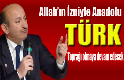 “Allah’a kul olun”