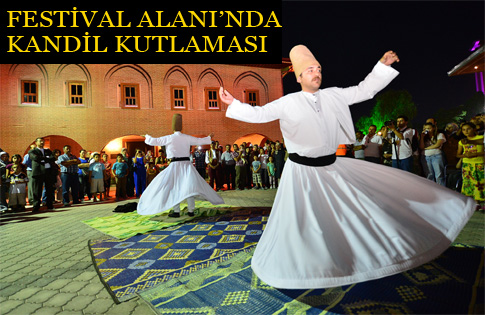 FESTİVAL ALANI’NDA KANDİL KUTLAMASI