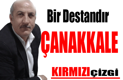 BİR DESTANDIR ÇANAKKALE