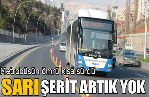 Metrobüsün ömrü kısa sürdü