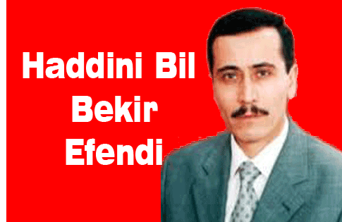 Yağcı Haddini Bilecek