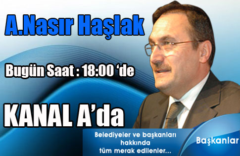 A.Nasır Haşlak Bugün Kanal Ada