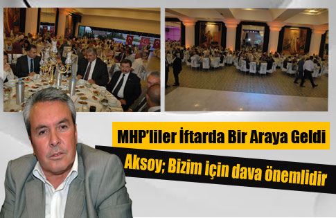 Mahmut Aksoy; haince oyunları MHP bozacaktır