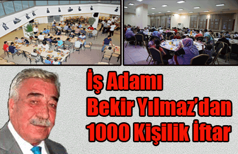 Hayır sever işadamı Bekir Yılmazdan iftar yemeği