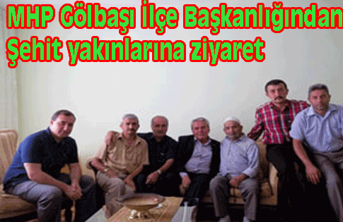 Gölbaşı MHP’den şehit babasına ziyaret