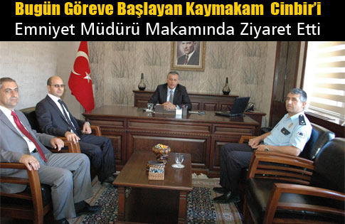 Kaymakam Şevket Cinbir Göreve Başladı.