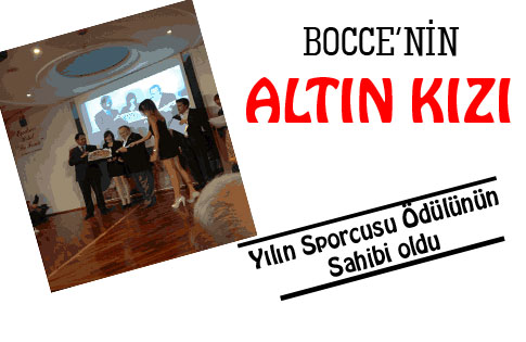 BOCCE’NİN ALTIN KIZI