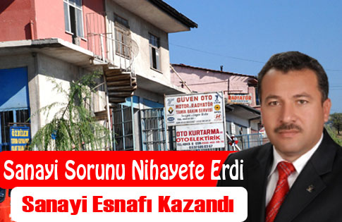 SANAYİ  ESNAFI KAZANDI