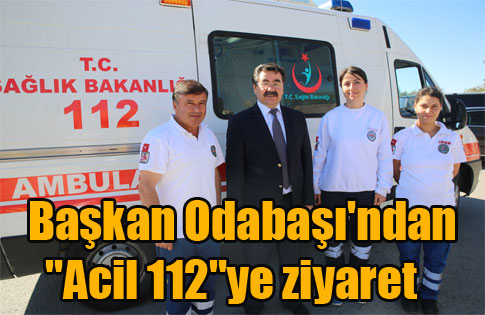 Başkan Odabaşından Acil 112ye ziyaret