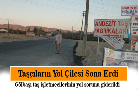 YOL ÇİLESİ SONA ERDİ