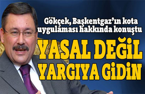 GÖKÇEKTEN, DOĞALGAZ İLE İLGİLİ SERT ELEŞTİRİLER.