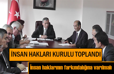 İnsan Hakları Kurulu Toplandı