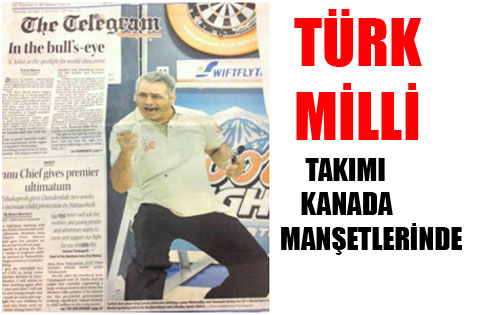 TÜRK MİLLİ TAKIMI KANADA MANŞETLERİNDE