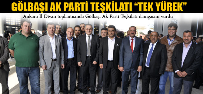 AK PARTİ GÖLBAŞI "TEK YÜREK"