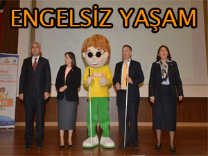 ENGELSİZ YAŞAM İÇİN "BİRLİKTE YÜRÜYORUZ"