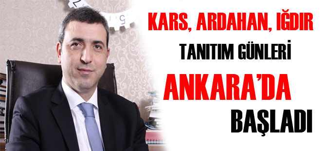 Kars, Ardahan, Iğdır Tanıtım Günleri Başladı