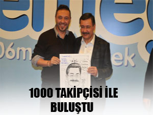 BAŞKAN GÖKÇEK 1000 TAKİPÇİSİ İLE BULUŞTU