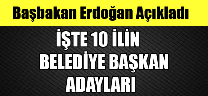 Başbakan Adayları Açıklıyor