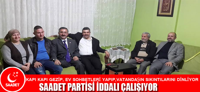 Saadet Partisi Seçimlere İddalı Çalışıyor