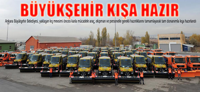 BÜYÜKŞEHİR TAM DONANIMLI KIŞ'A HAZIR