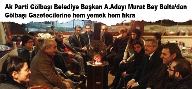 Murat bey baltadan Gazetecilere yemek