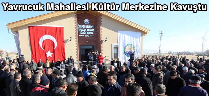 Yavrucuk da kültür merkezine kavuştu