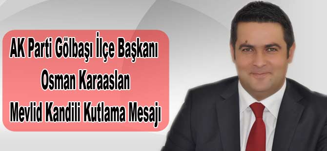 KARAASLAN MEVLİT KANDİLİ KUTLAMA MESAJI