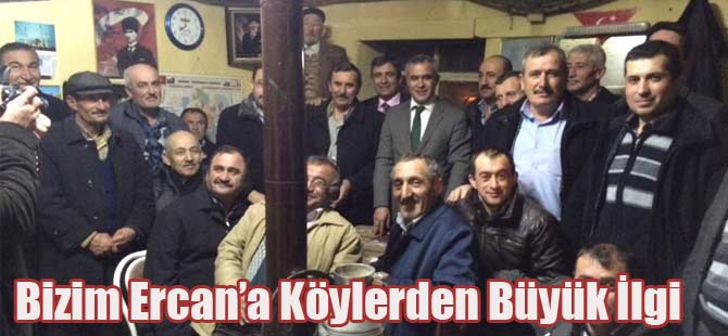 Bizim Ercan'a Köylerden Büyük Destek