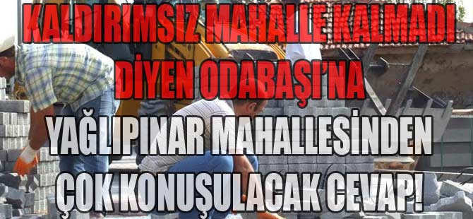 YAĞLIPINARDAN CEVAP VAAR!