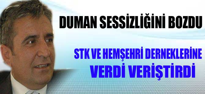 BAYRAM DUMAN SESSİZLİĞİNİ BOZDU