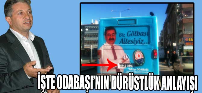 İŞTE ODABAŞI'NIN DÜRÜSTLÜK ANLAYIŞI