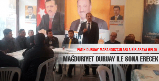 MARANGOZLARDAN DURUAY’A EKSİKSİZ DESTEK