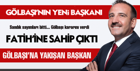 GÖLBAŞI FATİHİNE SAHİP ÇIKTI