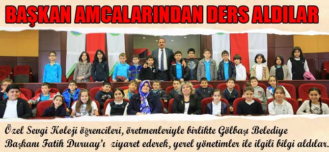 BAŞKAN AMCALARINDAN DERS ALDILAR