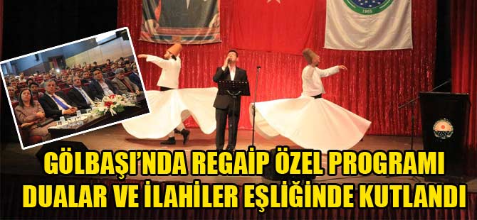 Gölbaşı’nda Regaip Özel Programı