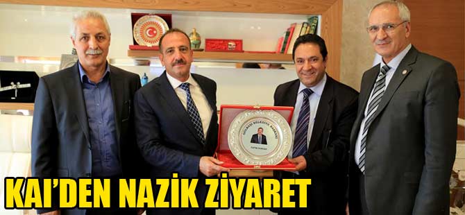 KAI'DEN NAZİK ZİYARET